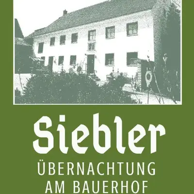 Siebler Übernachtungen am Bauernhof